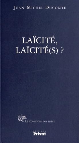 Laïcité, laïcité(s) ?