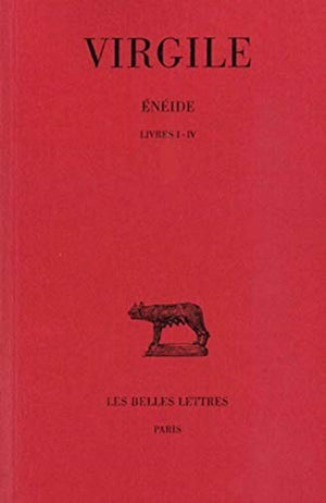 Enéide, tome 1, livres I-IV