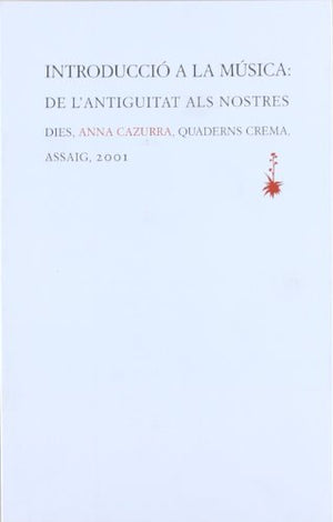 Introducció a la música: de l'antiguitat als nostres dies: 30 (Assaig)