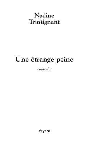 Une étrange peine: nouvelles