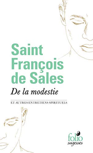 De la modestie et autres Entretiens spirituels