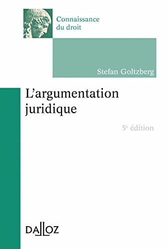 L'argumentation juridique. 5e éd.