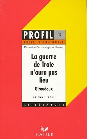 La guerre de Troie n'aura pas lieu