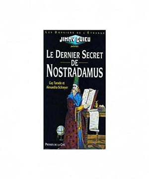 Le dernier secret de Nostradamus