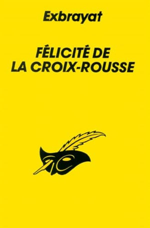 Félicité de la Croix-Rousse