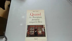 Quand les auvergnats partaient conquérir Paris