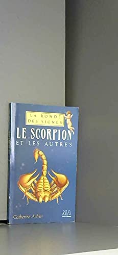 Le scorpion et les autres