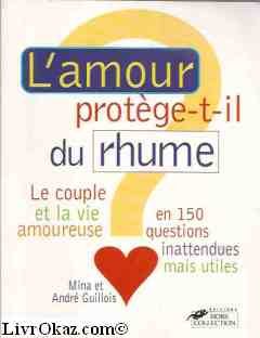 L'amour protège-t-il du rhume ?