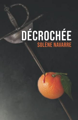 Décrochée