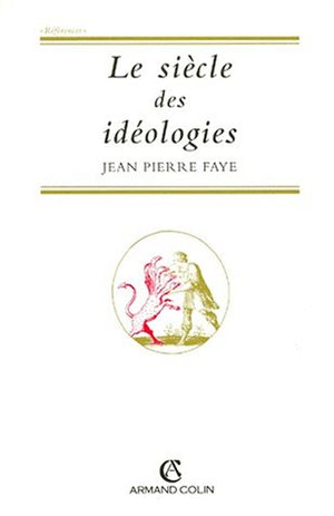 Le siècle des idéologies