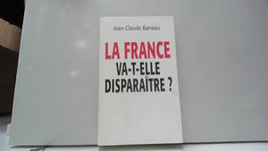 La France va-t-elle disparaître ?