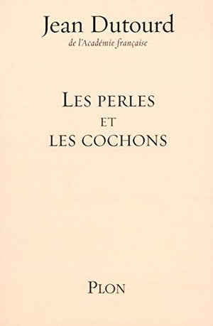 Perles et les cochons