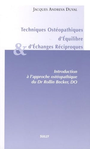 Techniques ostéopathiques d'équilibre et d'échanges réciproques