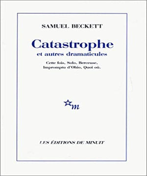 Catastrophe et autres dramaticules