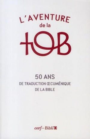 L'aventure de la TOB