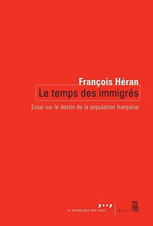 Le temps des immigrés