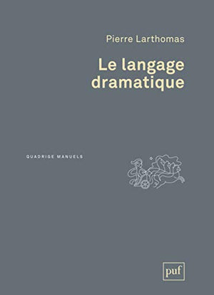 Le langage dramatique