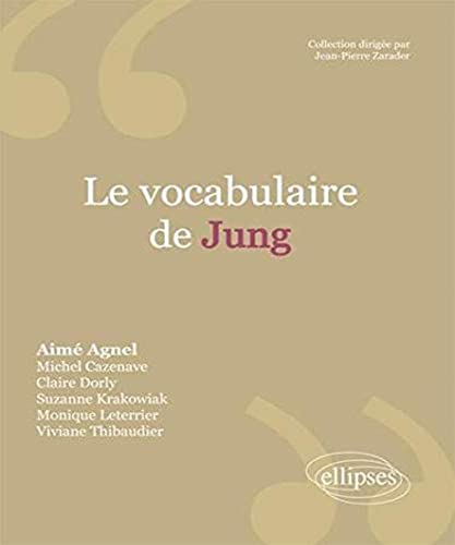 Le Vocabulaire de Jung