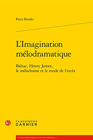 L'imagination mélodramatique