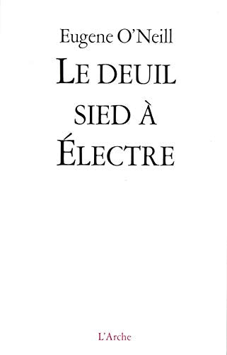 Le Deuil Sied A Electre