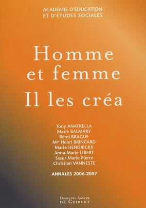 Homme et femme: Il les créa