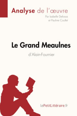 Le Grand Meaulnes d'Alain-Fournier