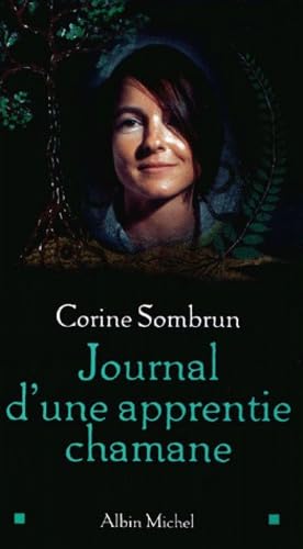 Journal d'une apprentie chamane