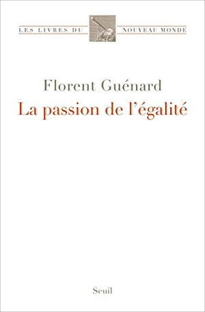 La passion de l'égalité