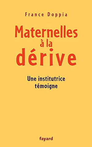 Maternelles à la dérive