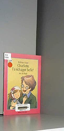 Charlotte l'a échappé belle !