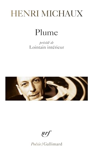 Plume. (précédé de) Lointain intérieur