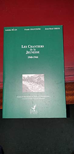 Les Chantiers de la jeunesse, 1940 - 1944 : Une expérience de Service Civil