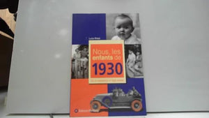 Nous, les enfants de 1930