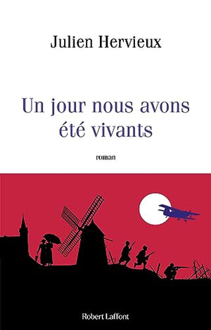 Un jour nous avons été vivants