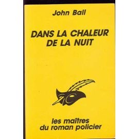 Dans la chaleur de la nuit