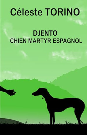 Djento - Chien martyr espagnol