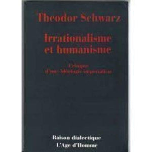 Irrationalisme et humanisme