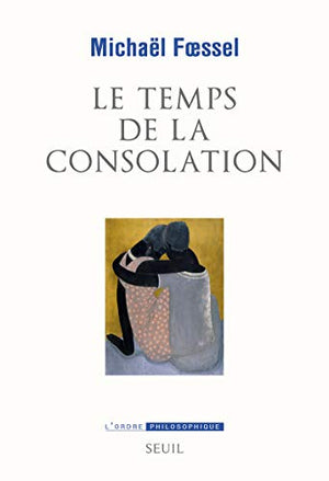 Le temps de la consolation