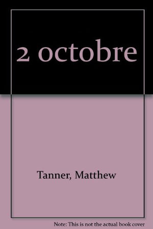 C'était ce jour-là : 2 octobre