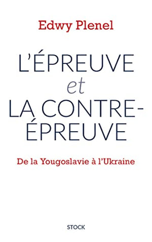 L'épreuve et la contre-épreuve