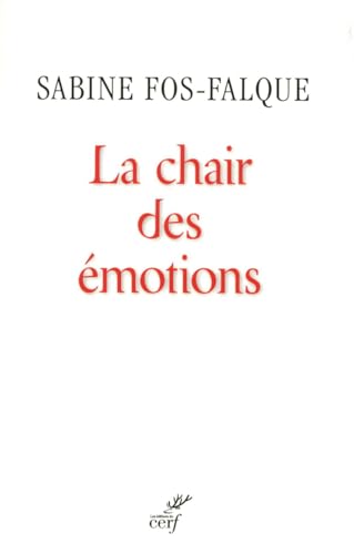 La Chair des émotions