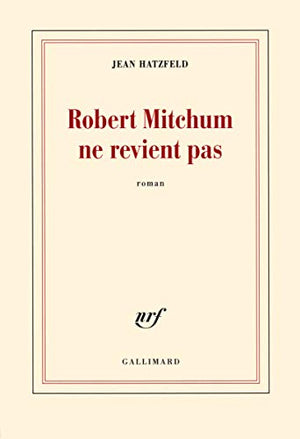 Robert Mitchum ne revient pas