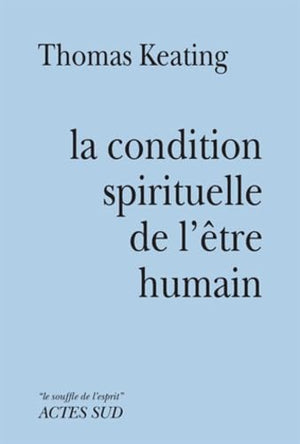 Condition spirituelle de l'être humain