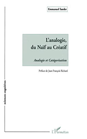 L'analogie, du naïf au créatif : analogie et catégorisation