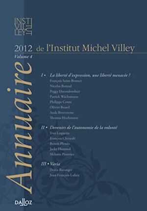 Annuaire de l'Institut Michel Villey 2012 - Volume 4