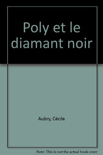 Poly et le diamant noir