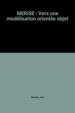 Merise : Vers Modelisation Orientee Objet