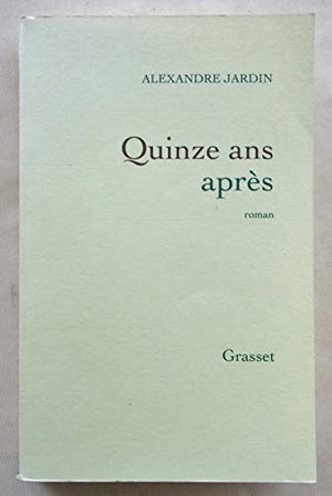 Quinze ans après