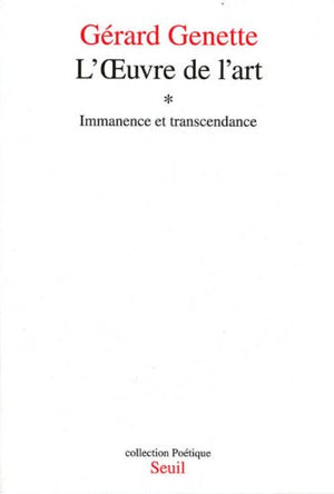 L'oeuvre de l'art. Tome 1, Immanence et transcendance