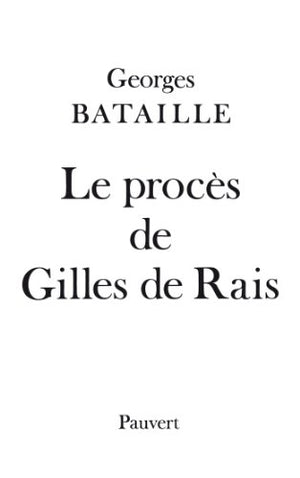 Le Procès de Gilles de Rais